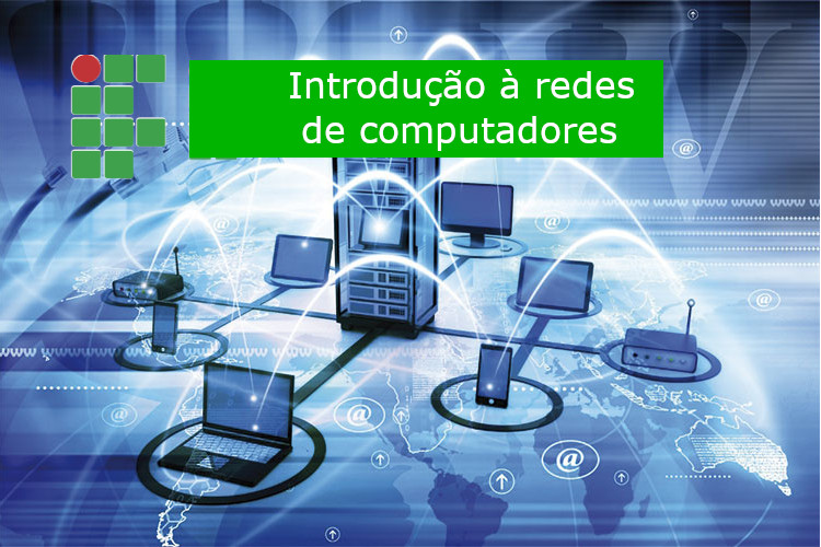 Introdução à Redes de Computadores