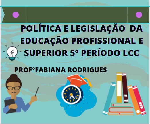 20221070305A-Política e Legislação da Educação Profissional e Superior-5-Noturno